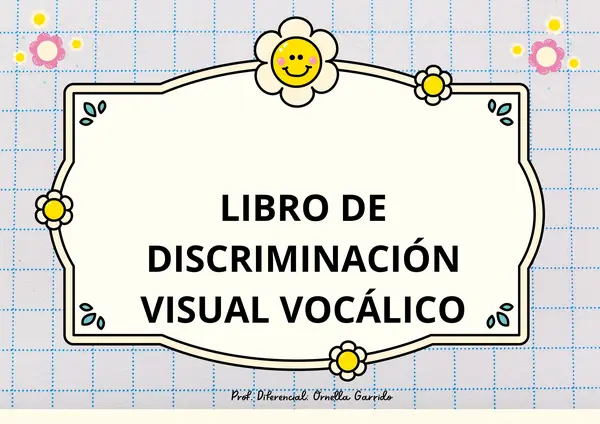 CUADERNILLO DE DISCRIMINACIÓN VISUAL VOCÁLICO