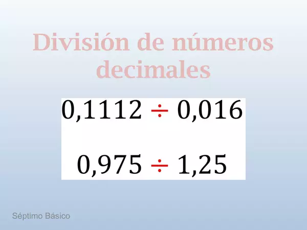 Presentacion Division de números decimales, Septimo Basico | profe.social