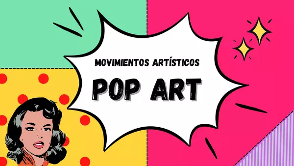 Movimientos artísticos: POP ART
