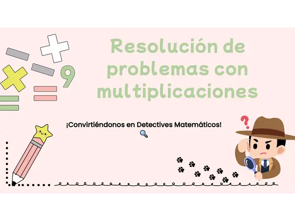OA 3.- Resolución de problemas con multiplicaciones 