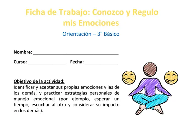 Ficha de Orientación – 3° Básico: Conozco y Regulo mis Emociones