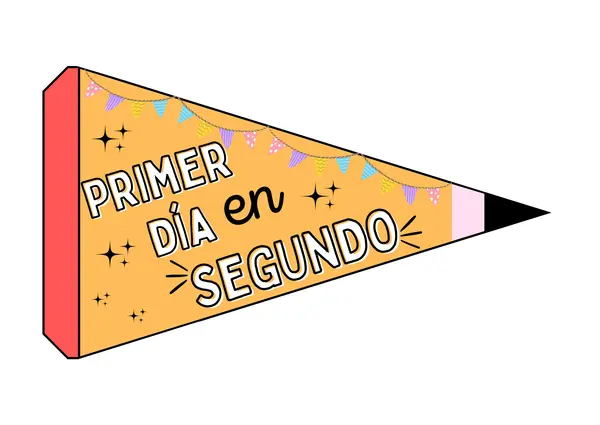 BANDERINES DE PRIMER DÍA DE CLASES