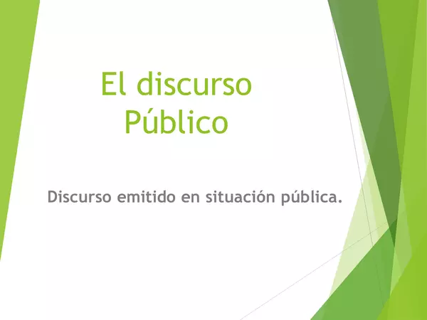 Presentaciion eL Discurso Publico, Lenguaje, Cuarto MEDIO 
