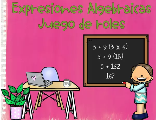 Juego de roles Expresiones Algebraicas