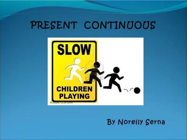 Present Continuous