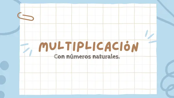 Multiplicación con números naturales.