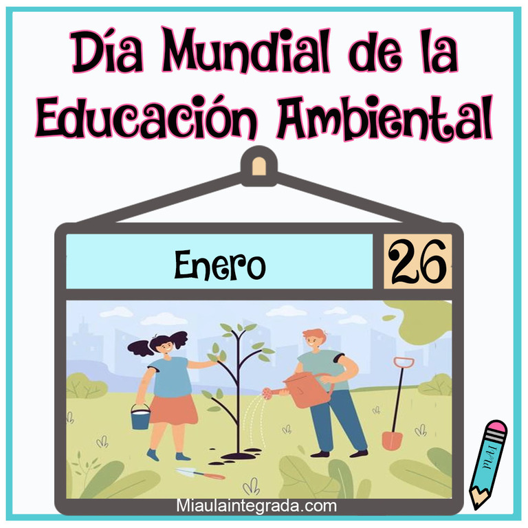 Día Mundial de la Educación Ambiental