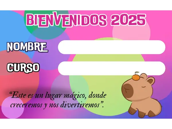 ✨ Credenciales de Bienvenida 2025 para los más pequeñitos ✨