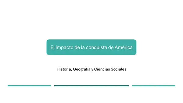 Presentación El impacto de la conquista de América