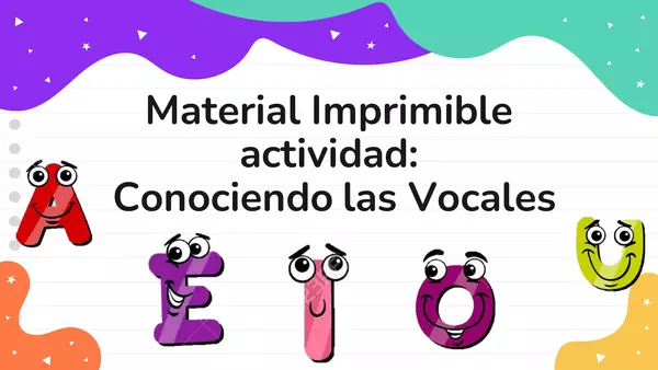 Material Imprimible Actividad: Conociendo las Vocales.