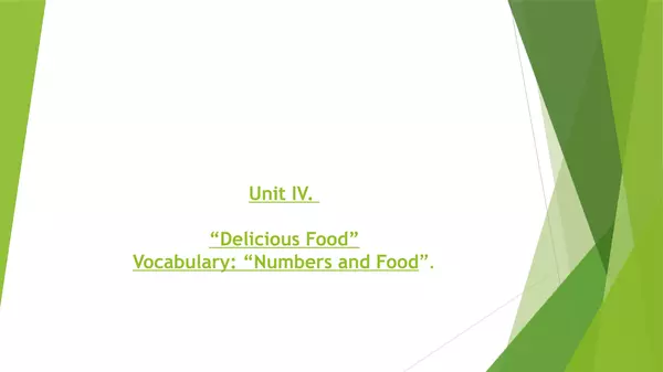 PRESENTACION “Delicious Food” Vocabulary: “Numbers and Food, SEGUNDO BASICO, INGLES