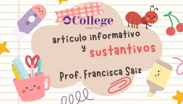Artículo informativo y sustantivos 
