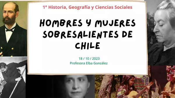 1° "Hombres y mujeres sobresalientes de Chile"