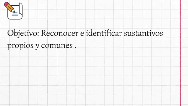 Los sustantivos propios y comunes 