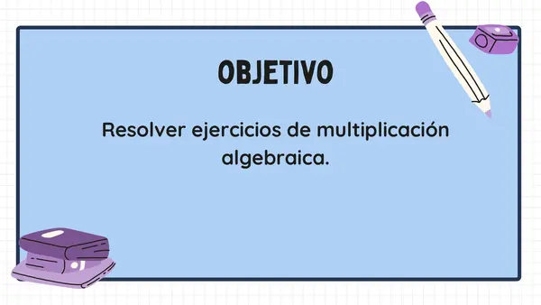 Ppt multiplicación algebraica y productos notables