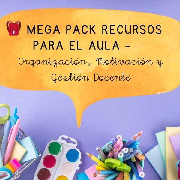 🎒 Mega Pack Recursos para el Aula – Organización, Motivación y Gestión Docente