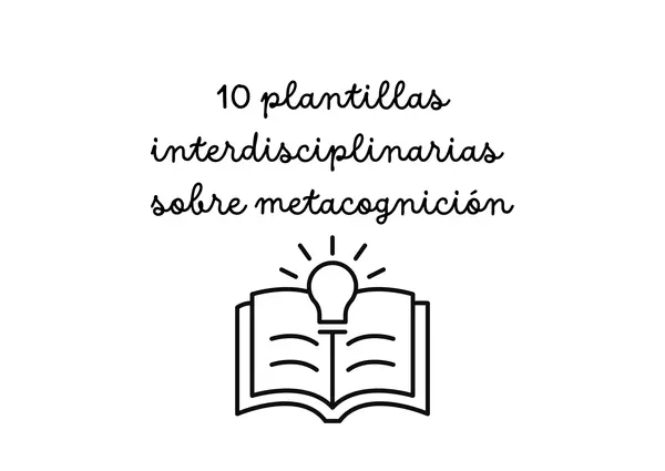 10 Fichas de metacognición interdisciplinarias, imprimibles y editables!