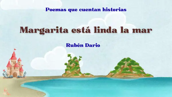 Comprensión lectora de un poema: Margarita está linda la mar
