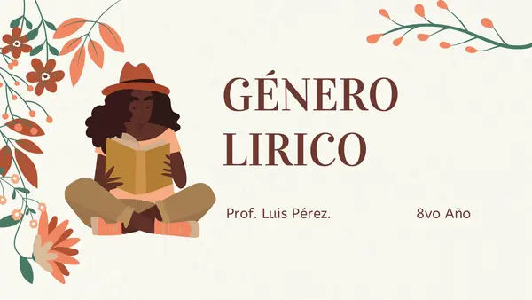 "El Género Lirico" 6° - 7° -8° Lengua y Literatura