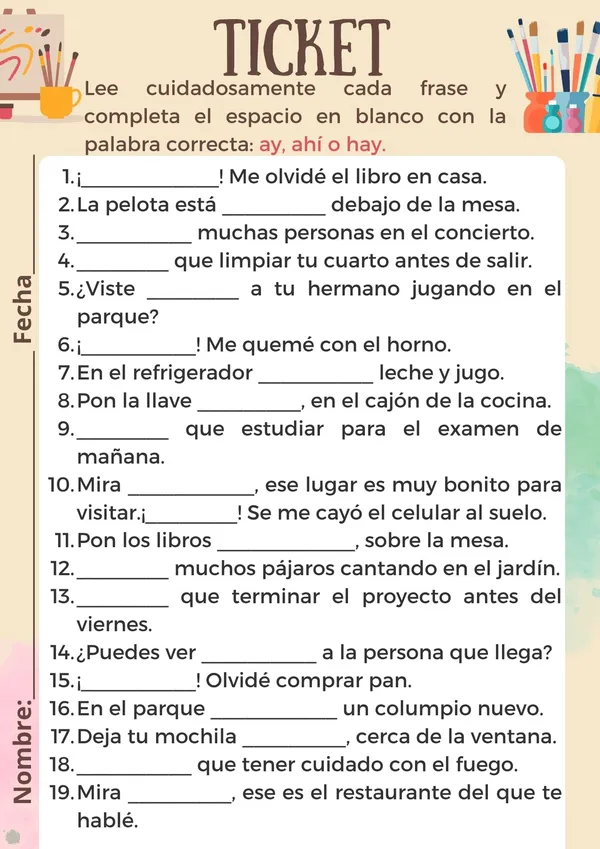 Ticket correcto uso de ay, hay y ahí