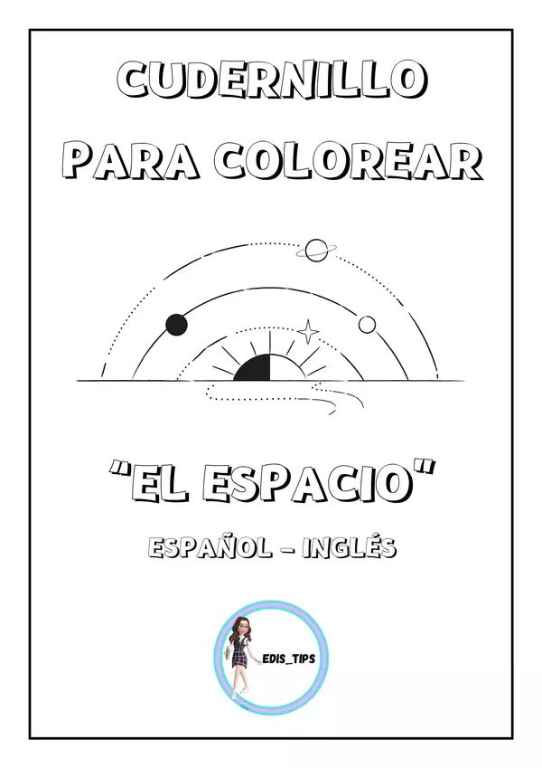 COLOREANDO ”EL ESPACIO” - ESPAÑOL / INGLÉS 