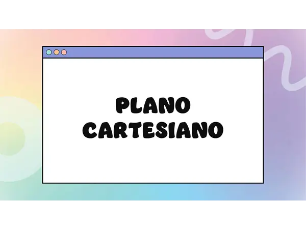 PLANO CARTESIANO - Ubicación de puntos y localización de figuras