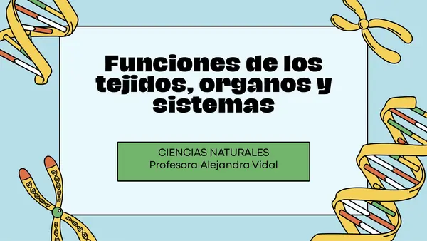 Funciones de los tejidos, órganos y sistemas
