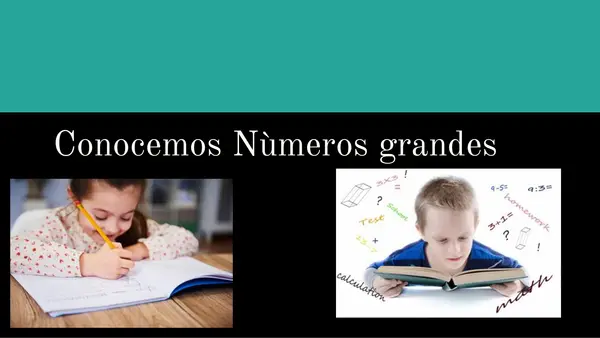 conociendo nùmeros grandes