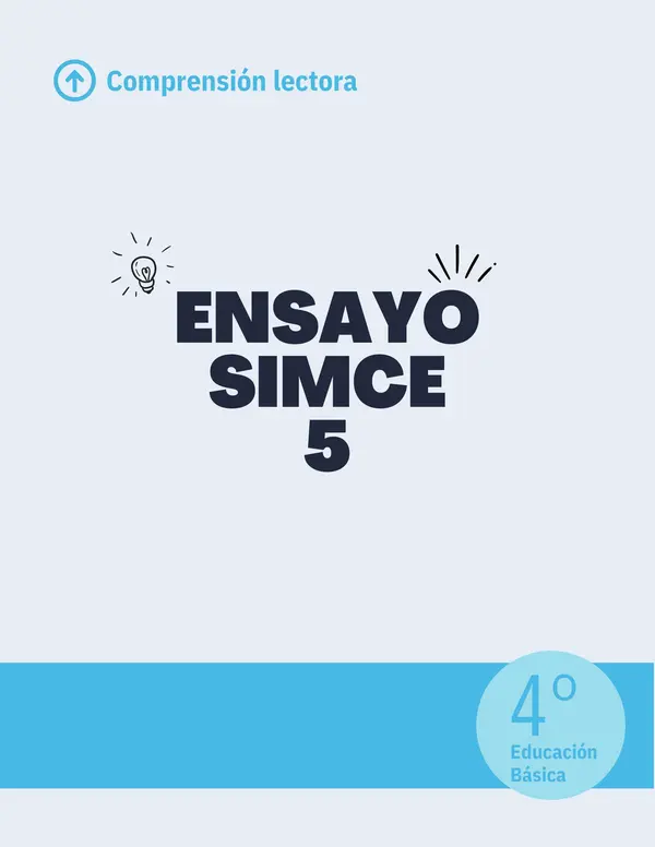 Ensayo SIMCE - Lenguaje 4to básico N° 5 - Con textos de SIMCES anteriores