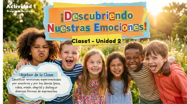 Clase 1 Actividad 1 Unidad 2 "Identificar Emociones" 2° Básico