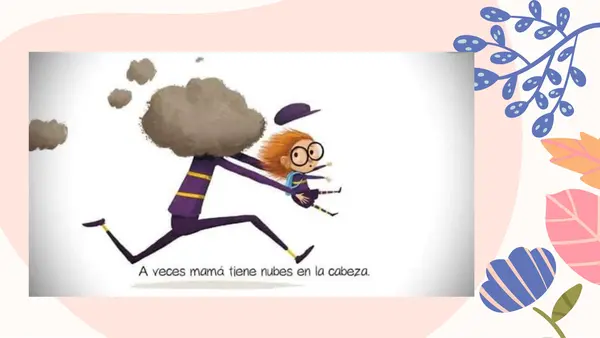 A veces mamá tiene truenos en la cabeza