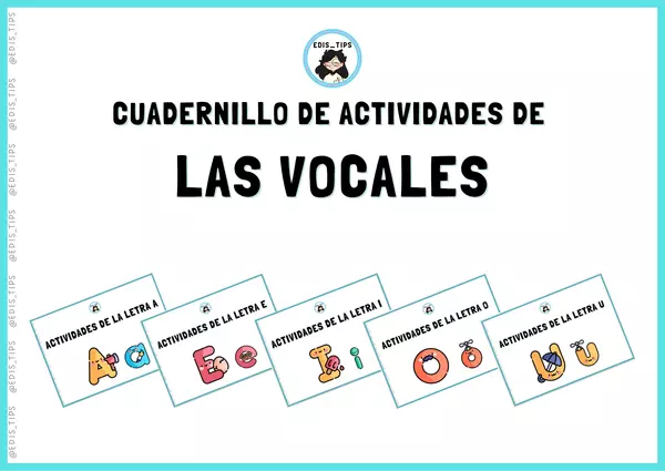 CUADERNILLO DE ACTIVIDADES - LAS VOCALES