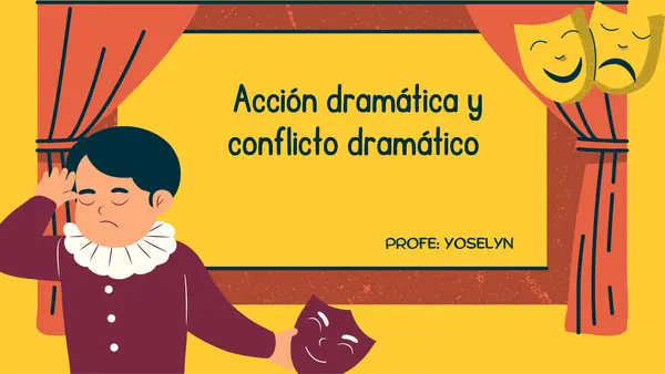 acción y conflicto dramático 1 medio.