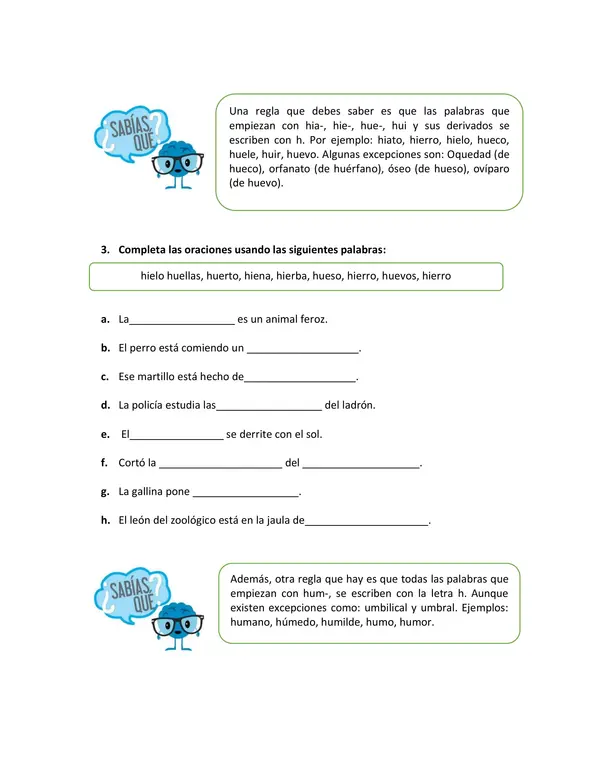 Aplicar reglas de ortografía literal – Uso de la h