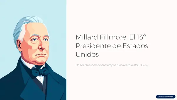 Millard Filmore (Décimo tercer presidente de EEUU)