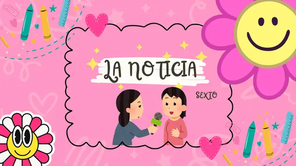 La noticia - sexto básico