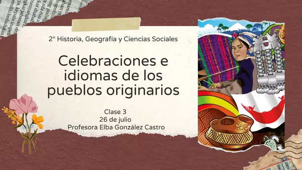 2° "Celebraciones e idiomas de los pueblos originarios" 