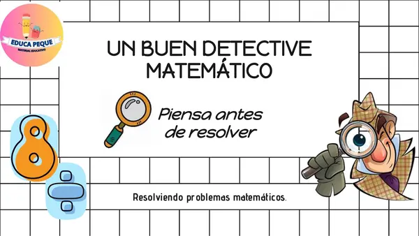 RESOLUCIÓN DE PROBLEMAS siendo un detective