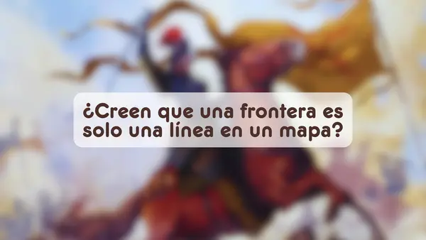 La frontera y la vida fronteriza | Quinto Básico