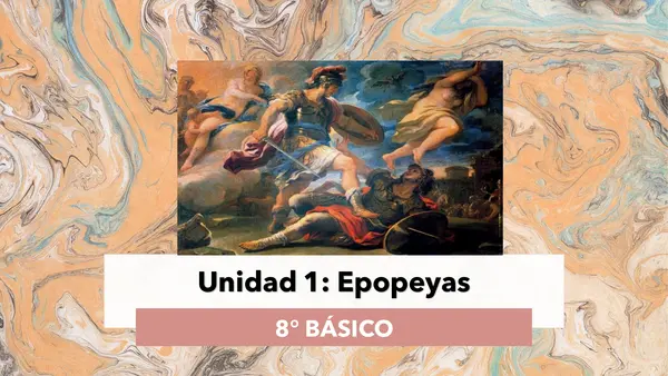 Clase Unidad 1: Epopeyas, 8vo básico