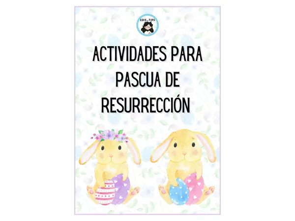 ACTIVIDADES PARA PASCUA DE RESURRECCIÓN