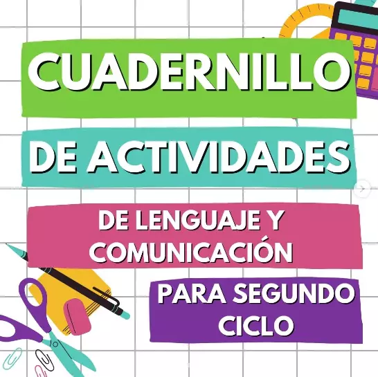 Cuadernillo de actividades, lenguaje y comunicación, segundo ciclo