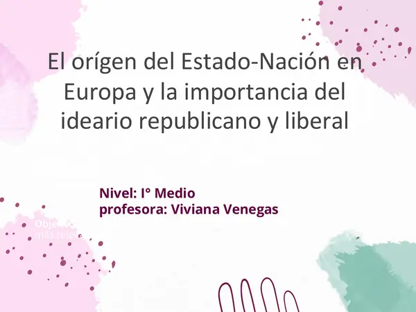 El orígen del Estado-Nación en Europa y la importancia del ideario republicano y liberal