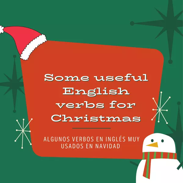 SOME USEFUL ENGLISH VERBS FOR CHRISTMAS