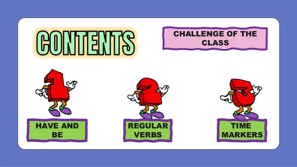 CLASE 27 - SIMPLE PAST- HAVE AND BE - REGULAR VERBS - TIME MARKERS 