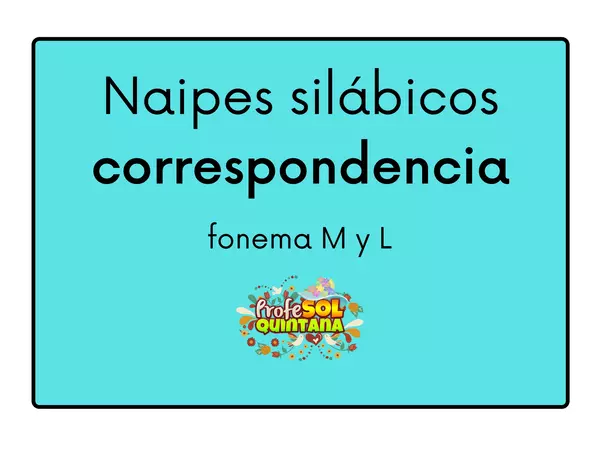 Naipes silábicos correspondencia M y L