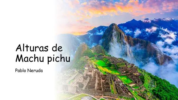 Alturas de Machu Picchu poema clase completa