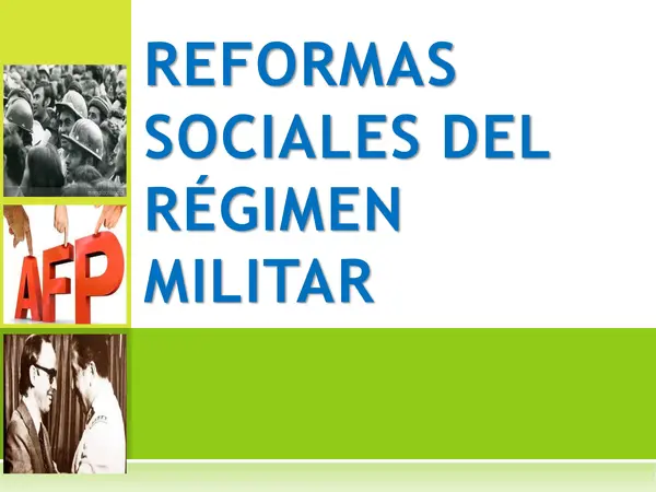 PPT REFORMAS SOCIALES DEL RÉGIMEN MILITAR, HISTORIA, TERCERO MEDIO