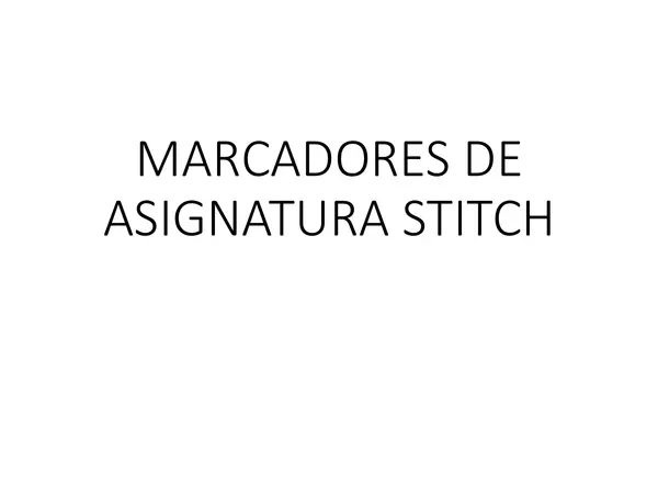 MARCADORES DE ASIGNATURAS DE STITCH