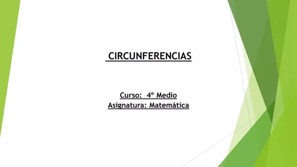 Presentacion CIRCUNFERENCIAS, Cuarto Medio, Matematicas